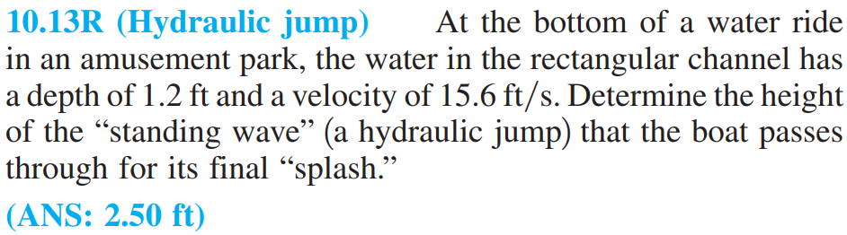 1 0 . 1 3 R ( Hydraulic jump ) At the bottom of a