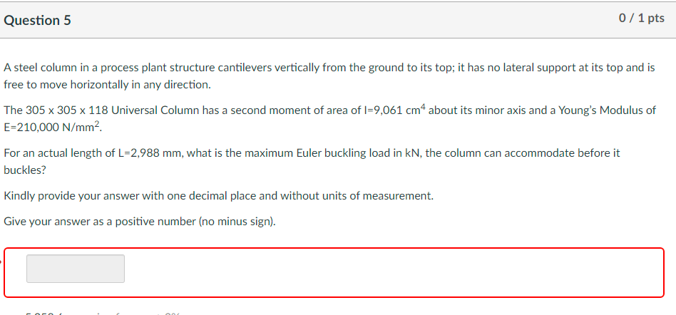 Question 5 A steel column in a process plant