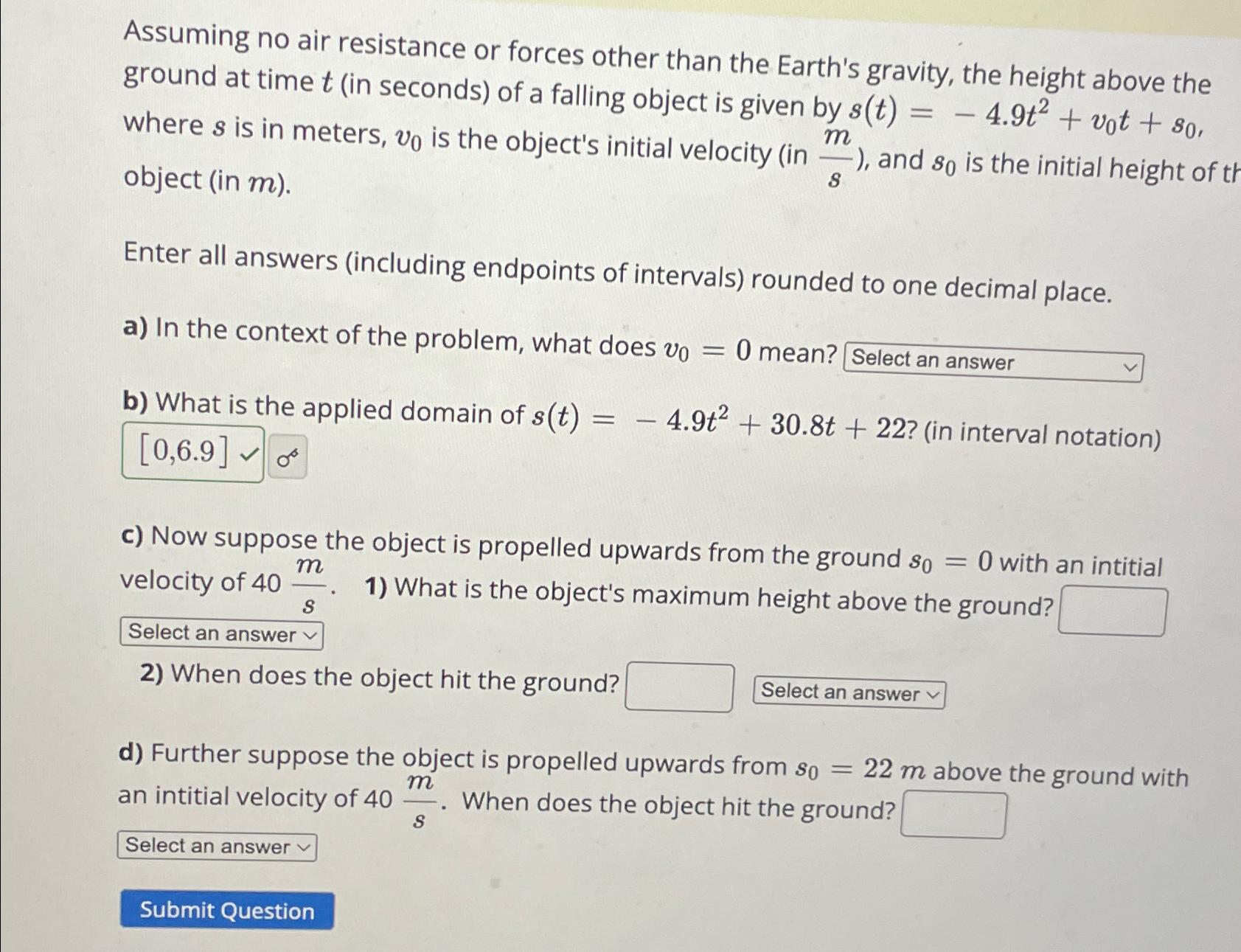 Assuming no air resistance or forces other than