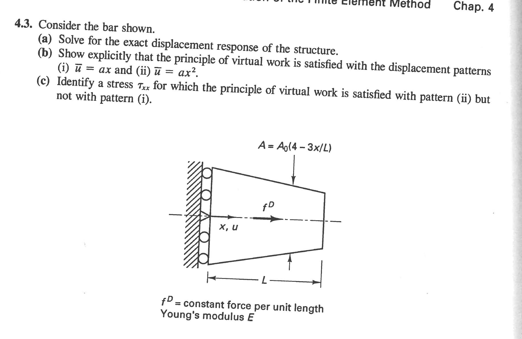 4 . 3 . Consider the bar shown. ( a ) Solve for
