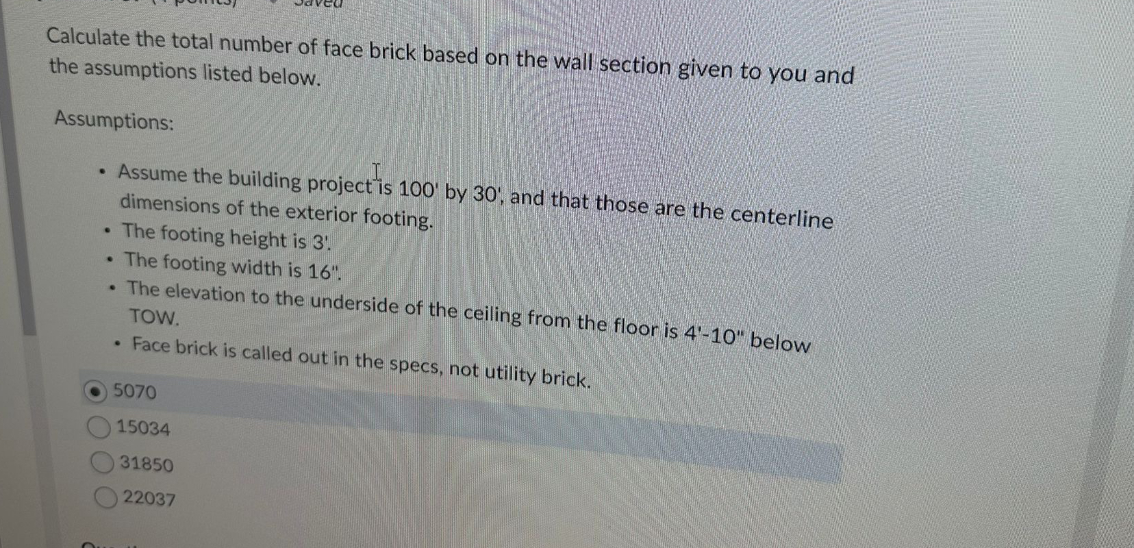 Calculate the total number of face brick based on