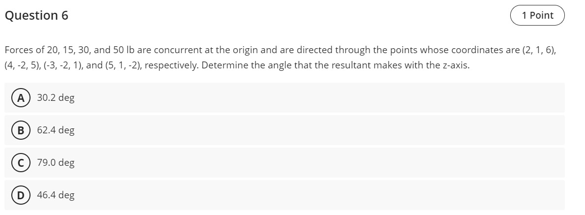 Question 6 Forces of 2 0 , 1 5 , 3 0 , and 5 0 l
