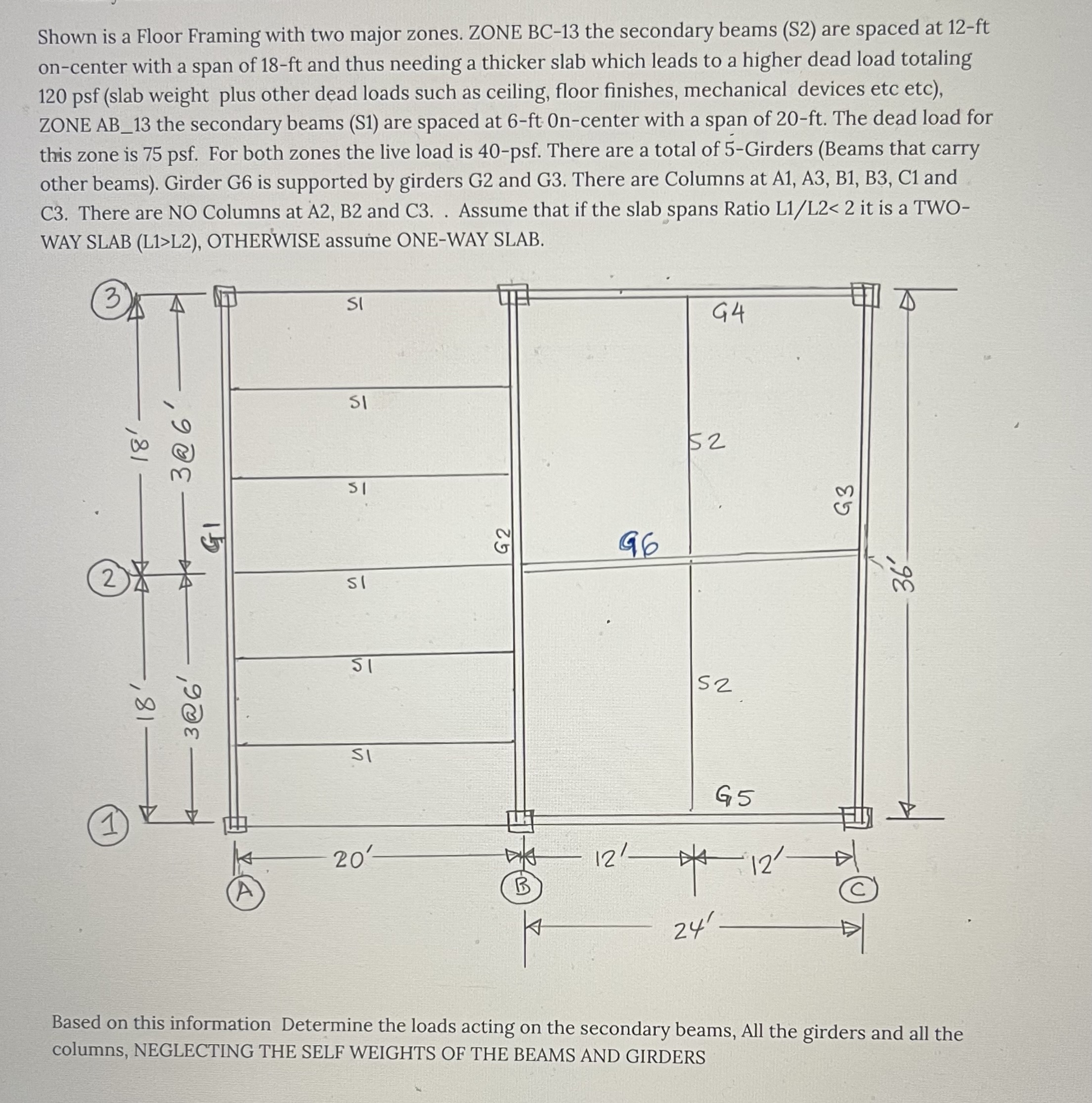 Shown is a Floor Framing with two major zones.