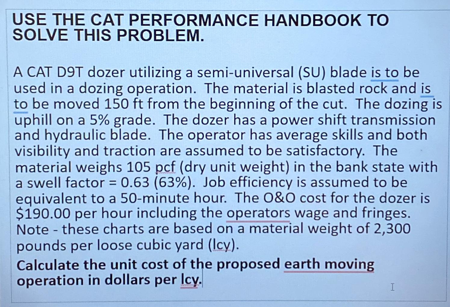 USE THE CAT PERFORMANCE HANDBOOK TO SOLVE THIS