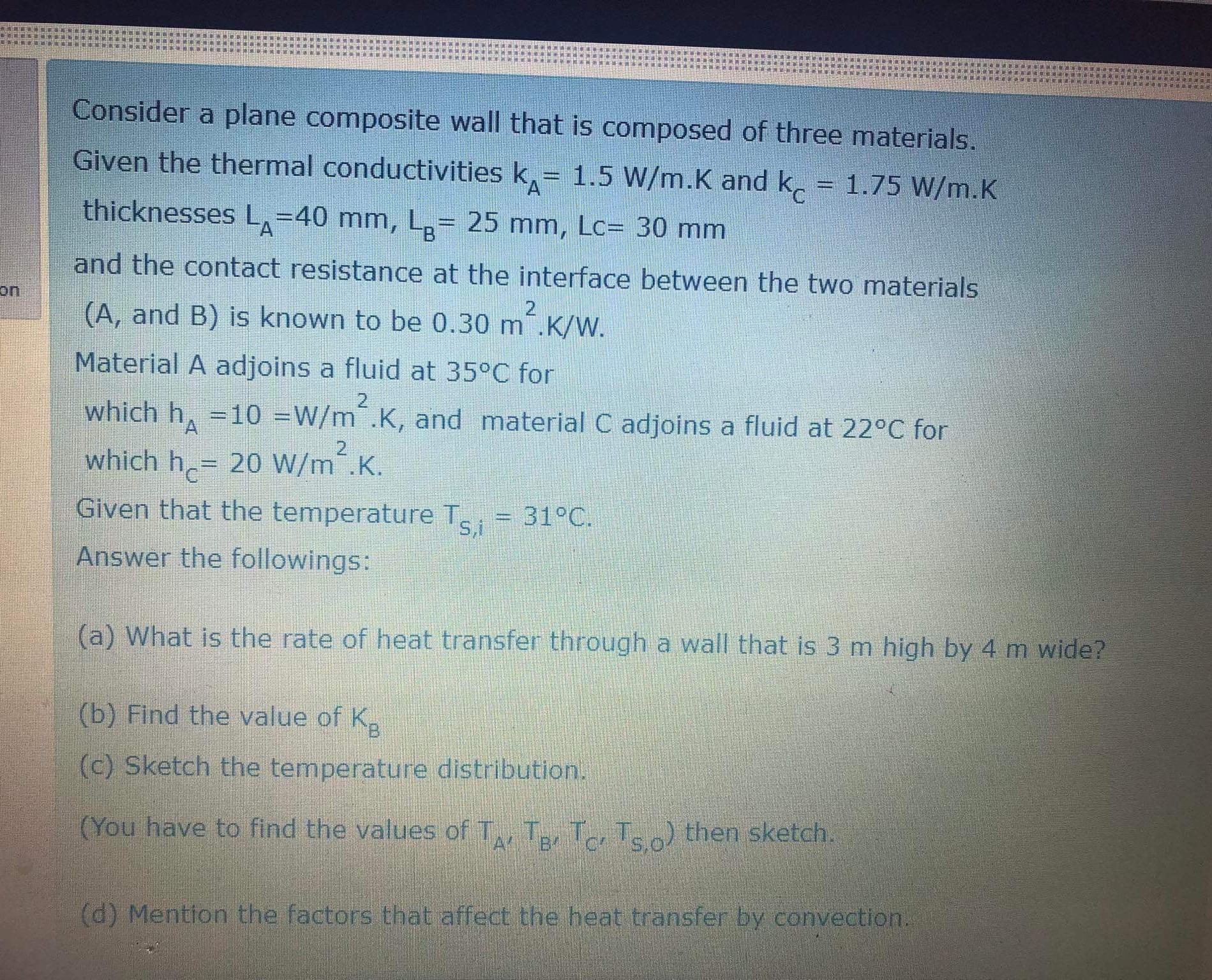 Consider a plane composite wall that is composed