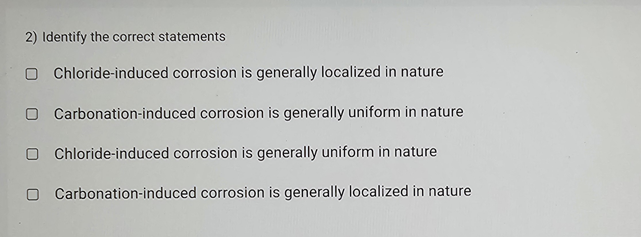 Identify the correct statements a . Chloride -