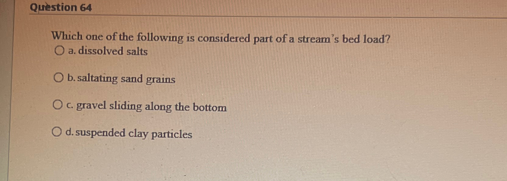 Qurestion 6 4 Which one of the following is