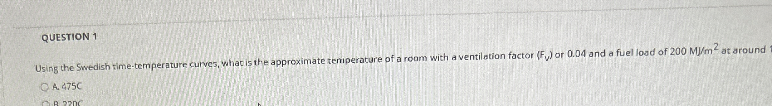QUESTION 1 Using the Swedish time - temperature