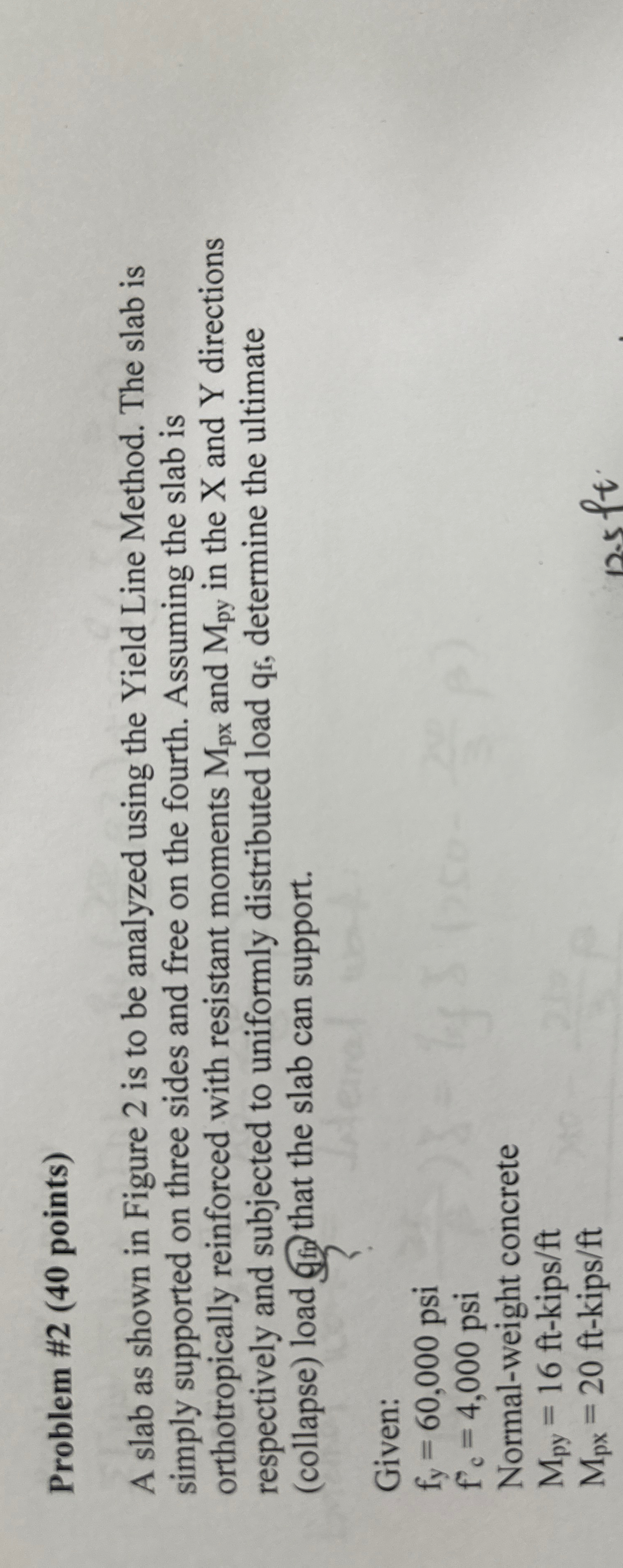 Problem # 2 ( 4 0 points ) A slab as shown in