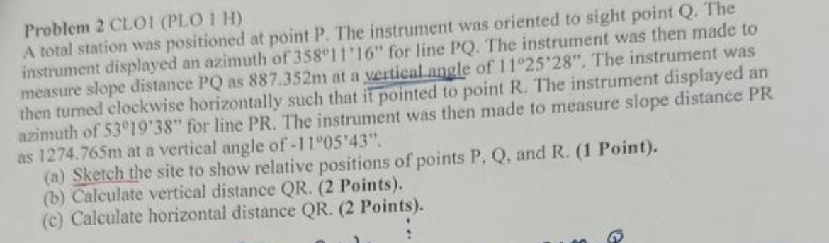 Problem 2 CLOI ( PLO 1 H ) A total station was