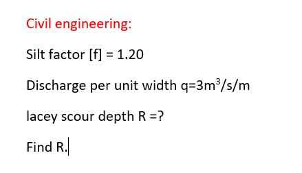 Civil engineering: Silt factor [ f ] = 1 . 2 0