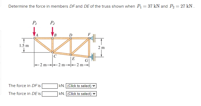 Determine the force in members D F and D E of the