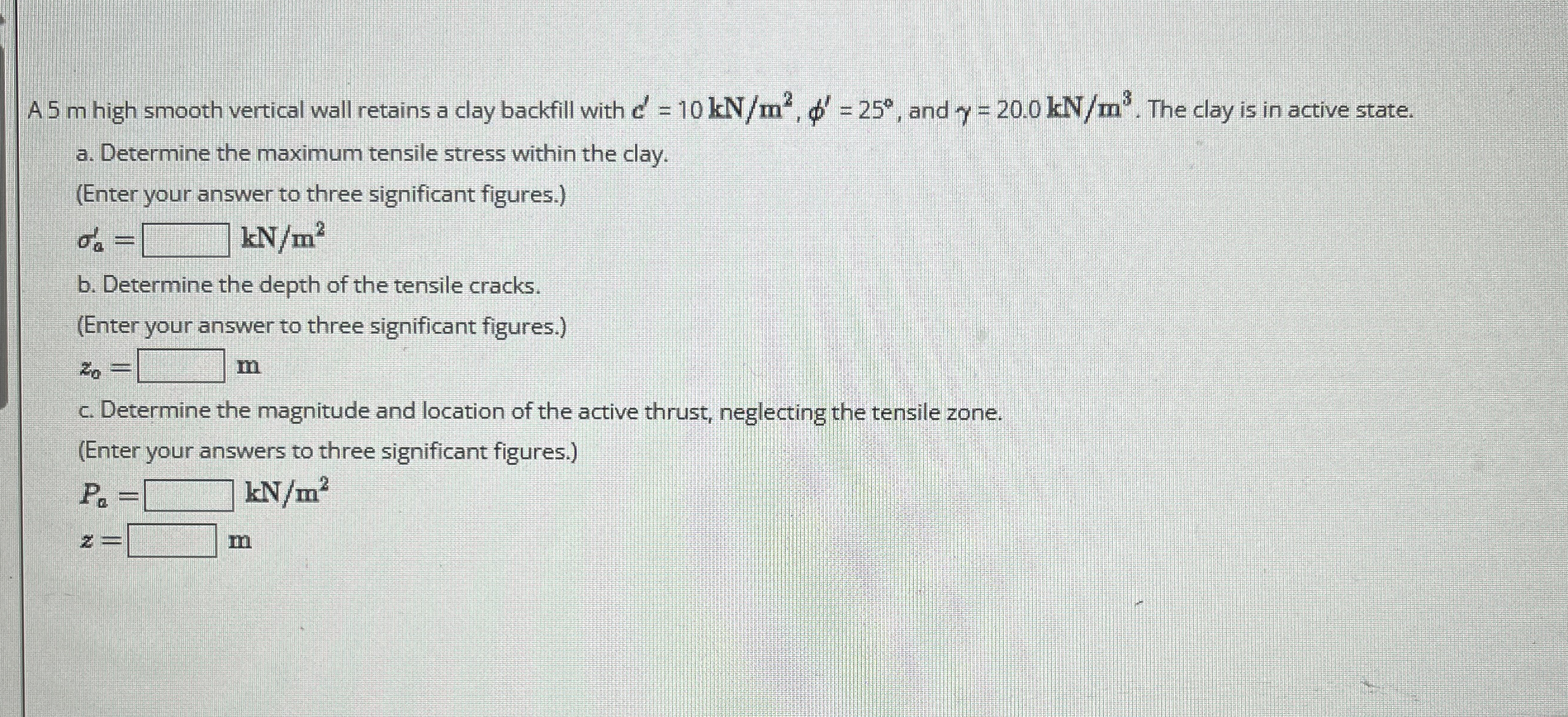 A 5 m high smooth vertical wall retains a clay
