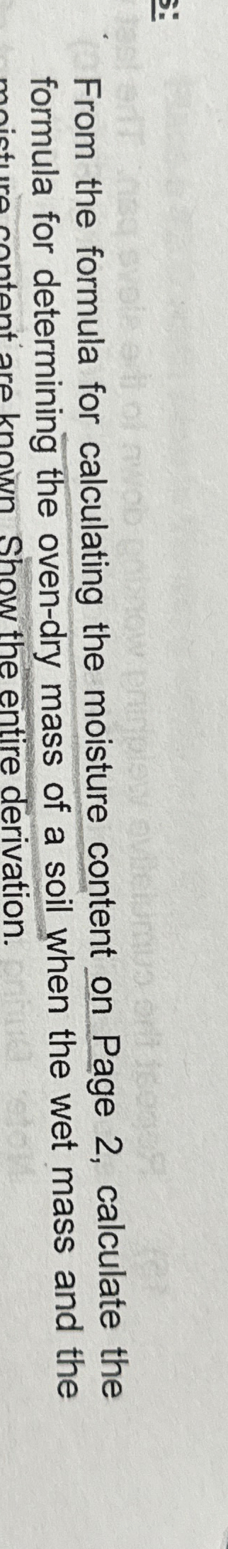 From the formula for calculating the moisture