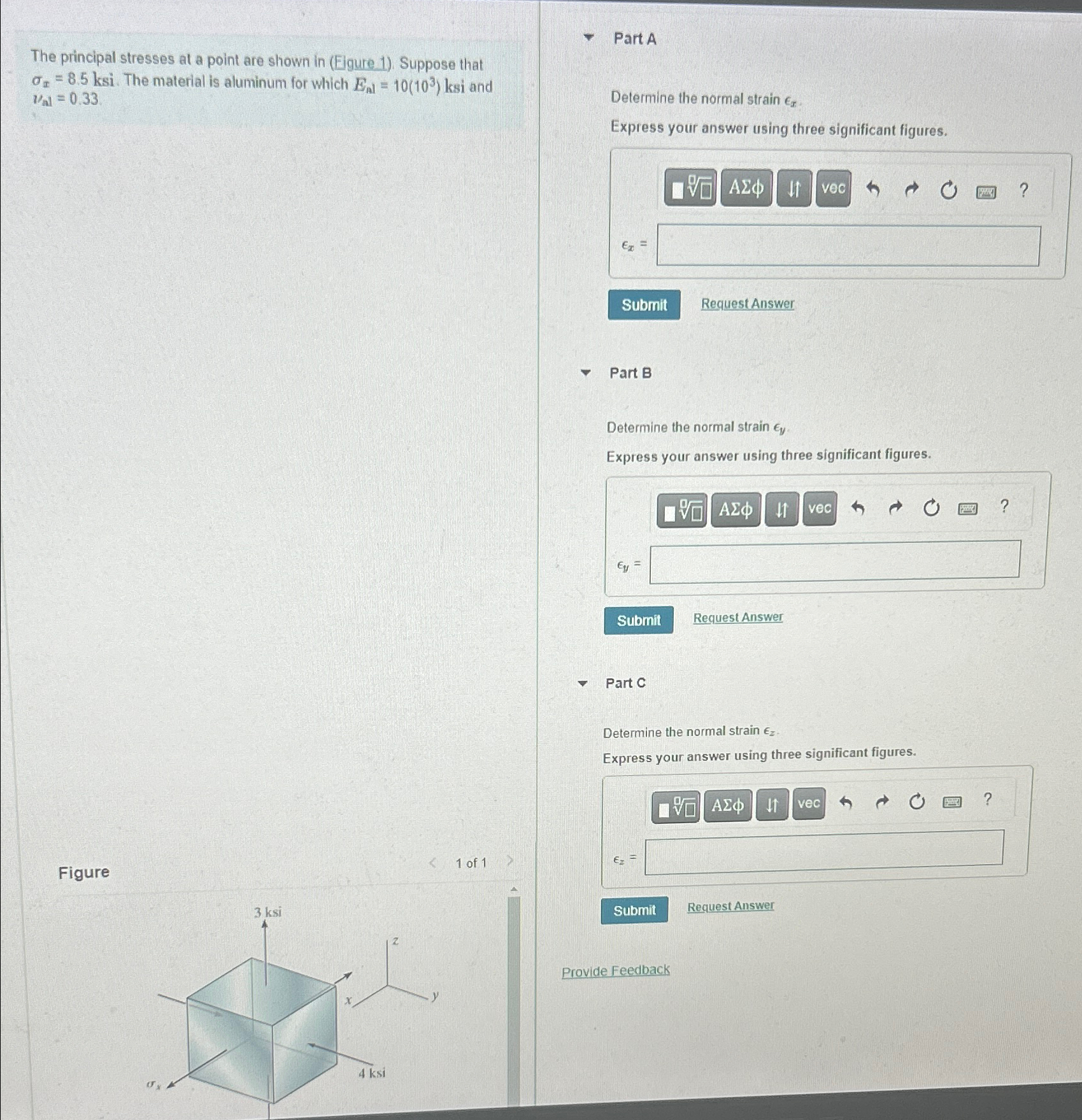The principal stresses at a point are shown in (