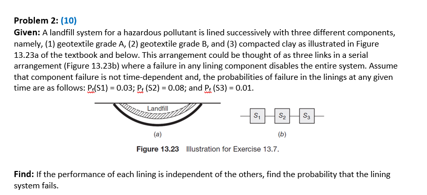 Problem 2 : ( 1 0 ) Given: A landfill system for