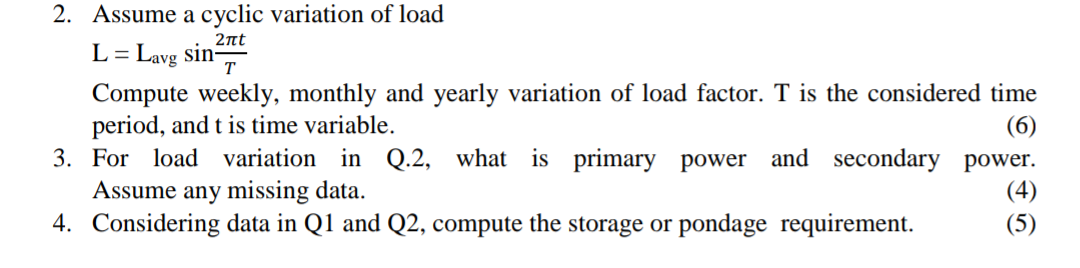 Assume a cyclic variation of load L = L a v g s i