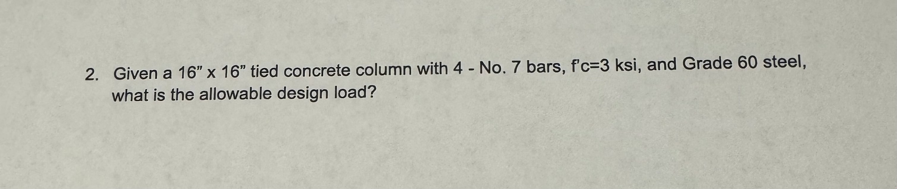 Given a 1 6 ' ' 1 6 ' ' tied concrete column with
