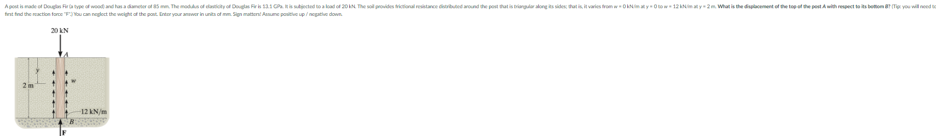 first find the reaction force " F " . ) You can