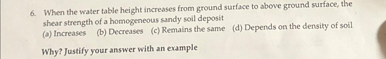 When the water table height increases from ground