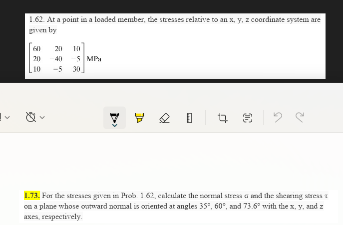 1 . 7 3 . For the stresses given in Prob. 1 . 6 2