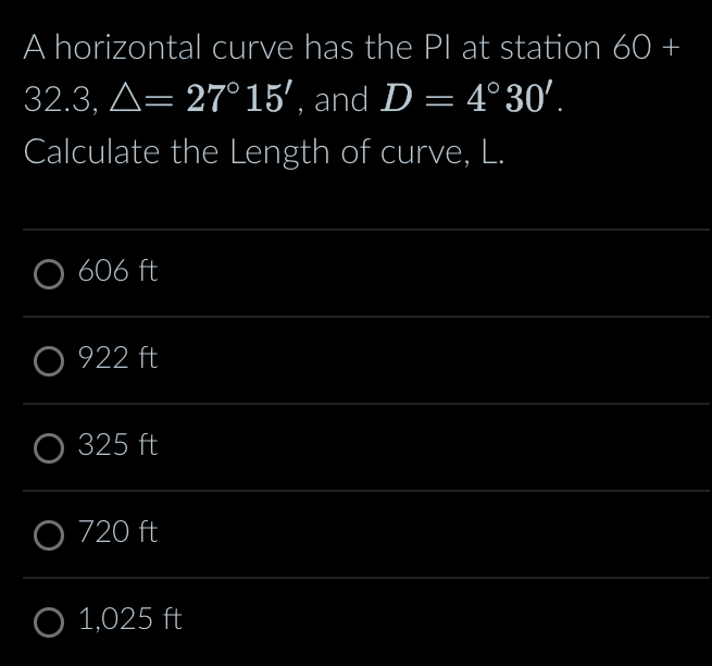 A horizontal curve has the PI at station 6 0 + 3