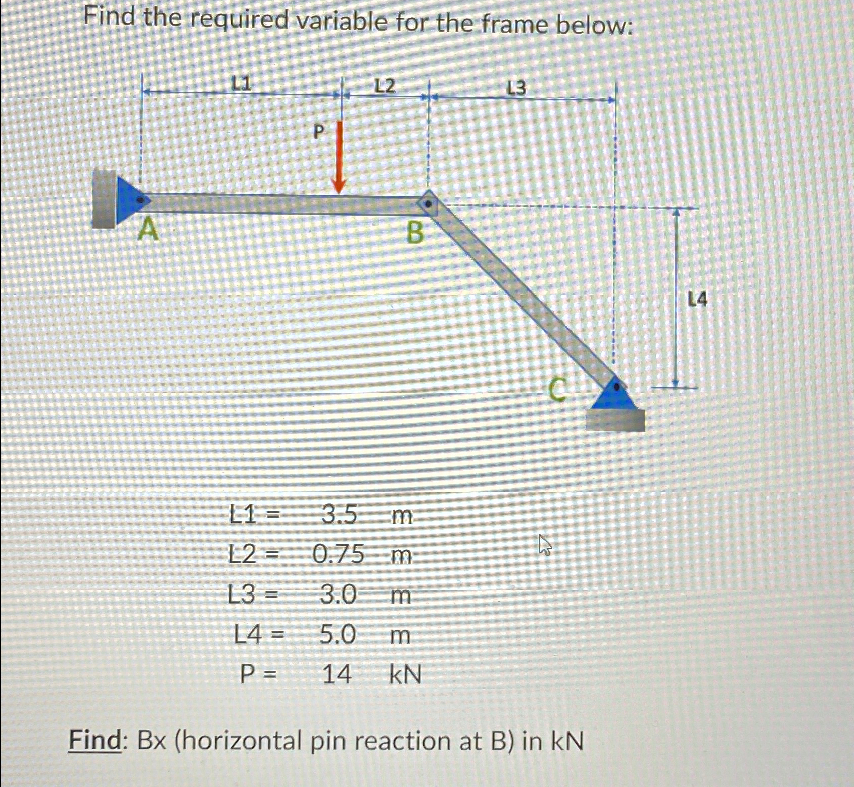 Find the required variable for the frame below: L