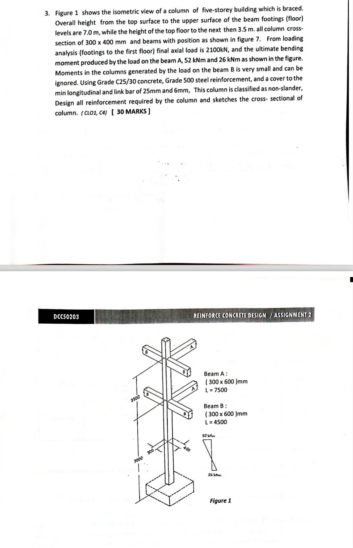 Figure 1 shows the isometric view of a column of