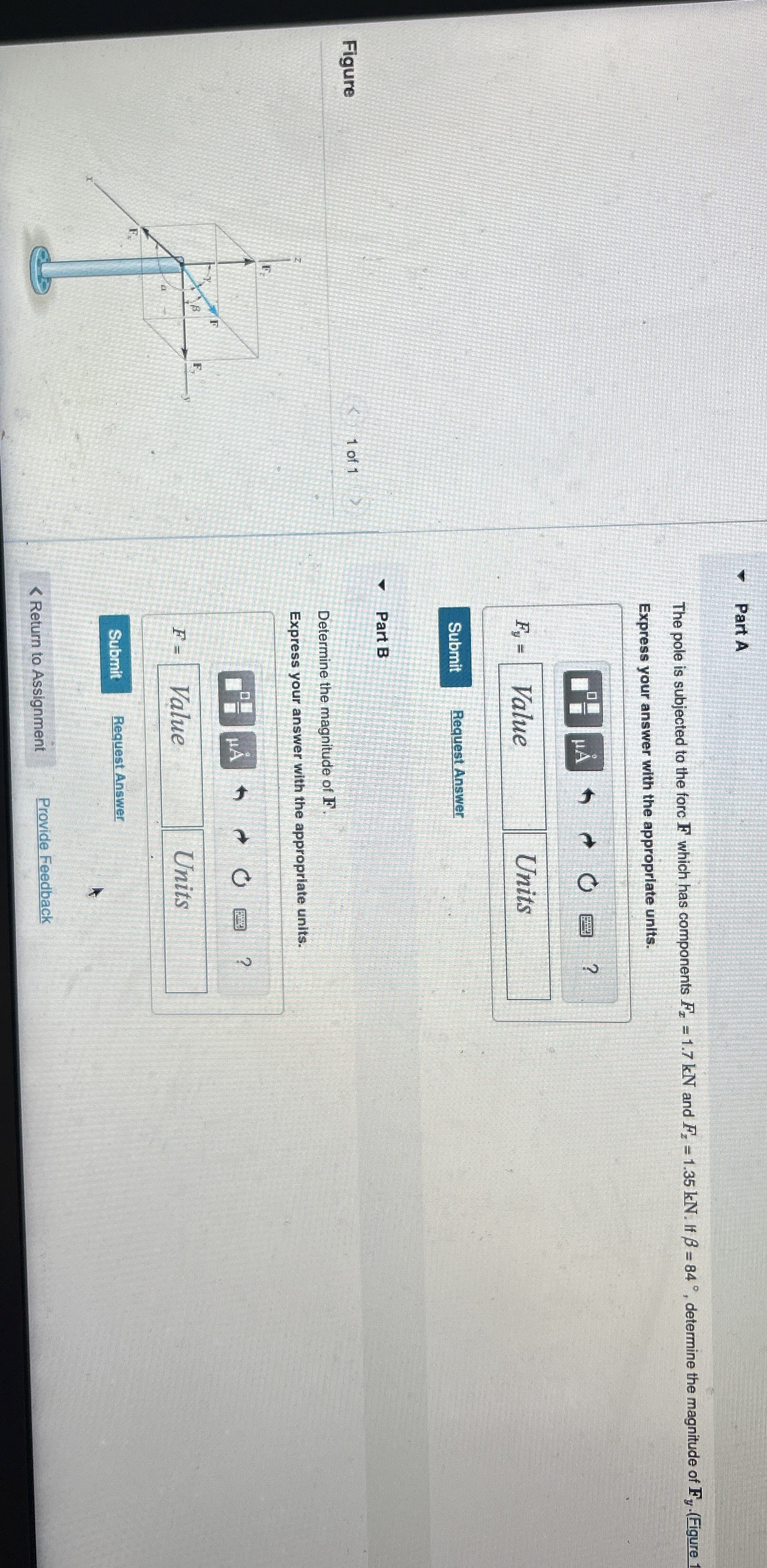 Part A The pole is subjected to the forc F which