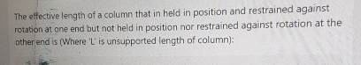 The effective length of a column that in held in
