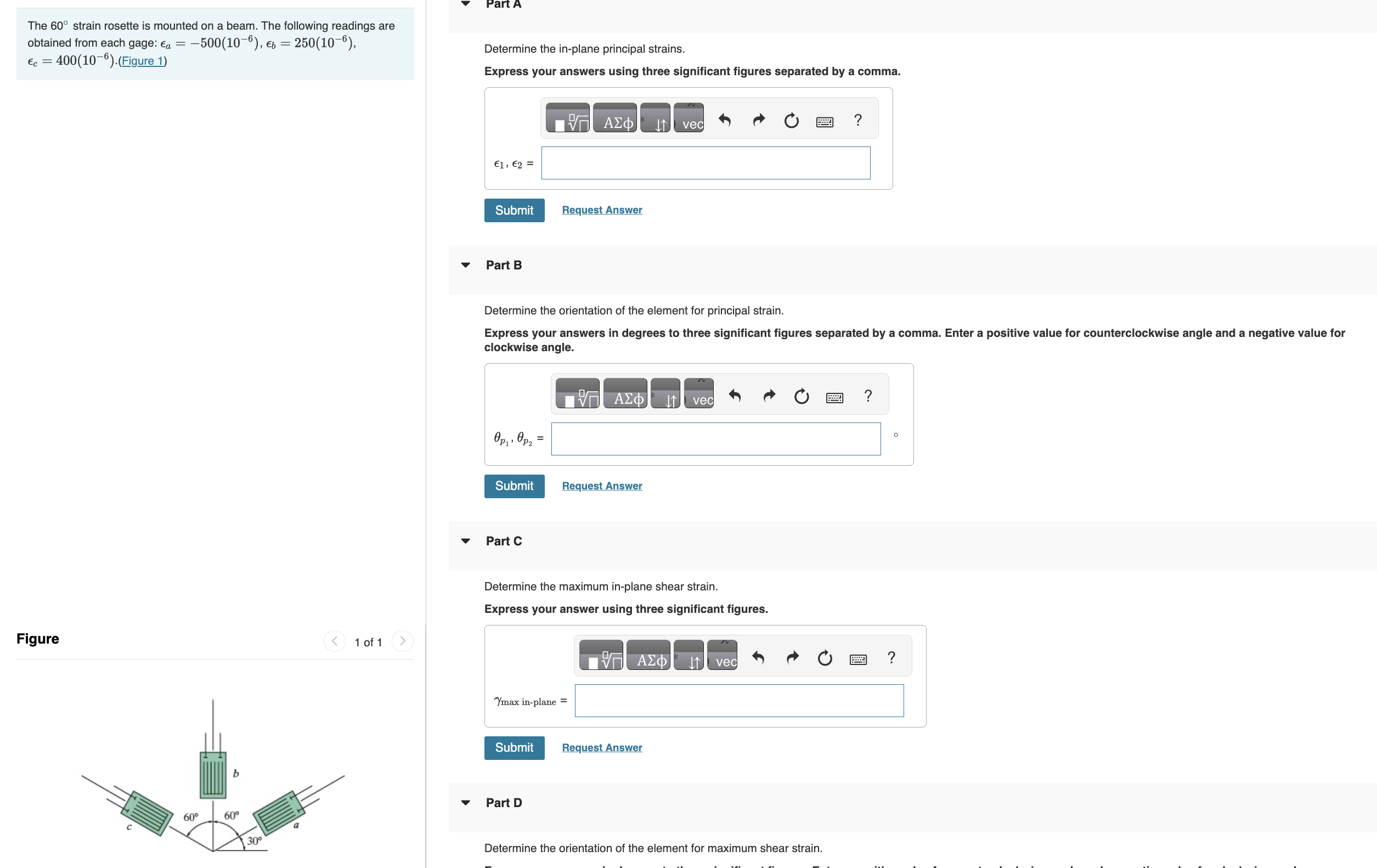 The 6 0 strain rosette is mounted on a beam. The