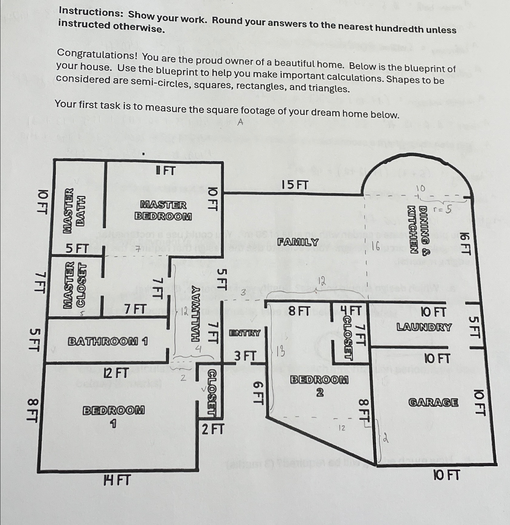 Instructions: Show your work. Round your answers