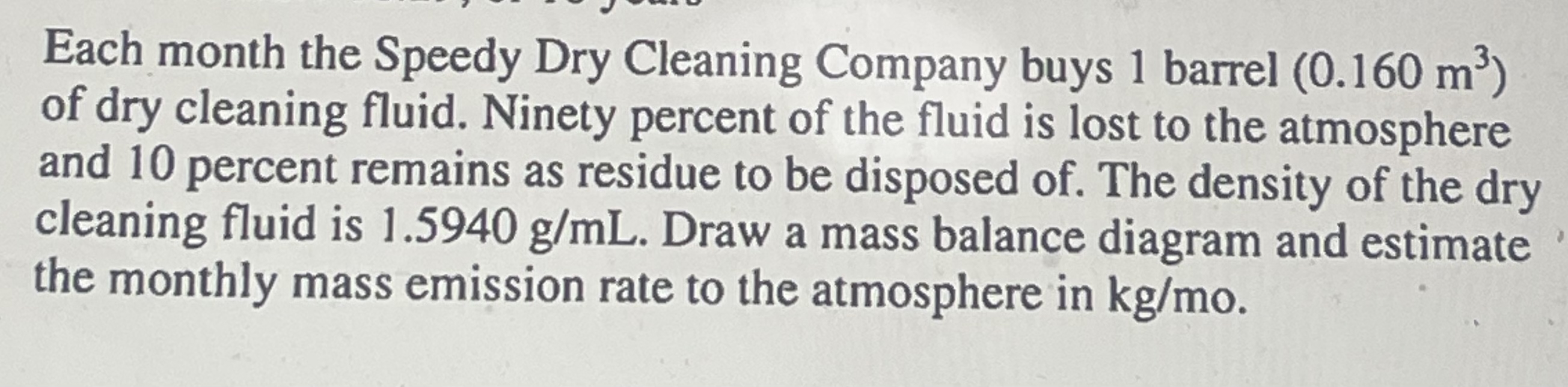 Each month the Speedy Dry Cleaning Company buys 1