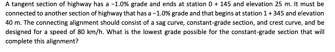 A tangent section of highway has a - 1 . 0 %