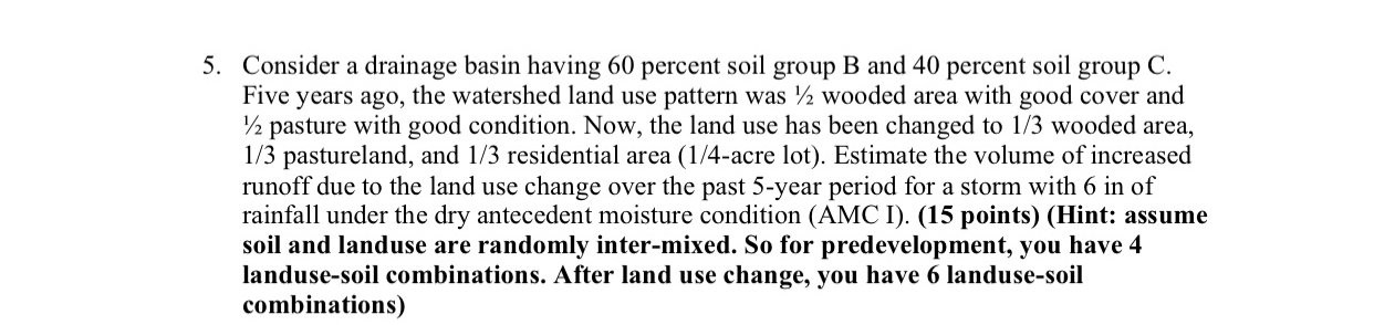 Consider a drainage basin having 6 0 percent soil