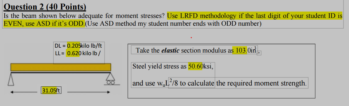 Question 2 ( 4 0 Points ) Is the beam shown below