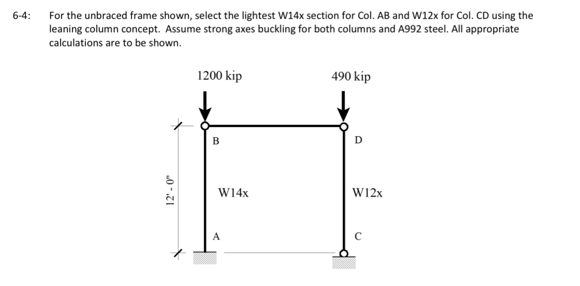 6 - 4 : For the unbraced frame shown, select the