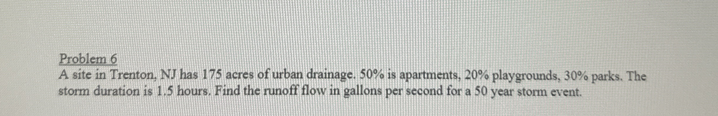 Problem 6 A site in Trenton, NJ has 1 7 5 acres