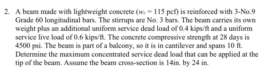 A beam made with lightweight concrete ( ( : w c =