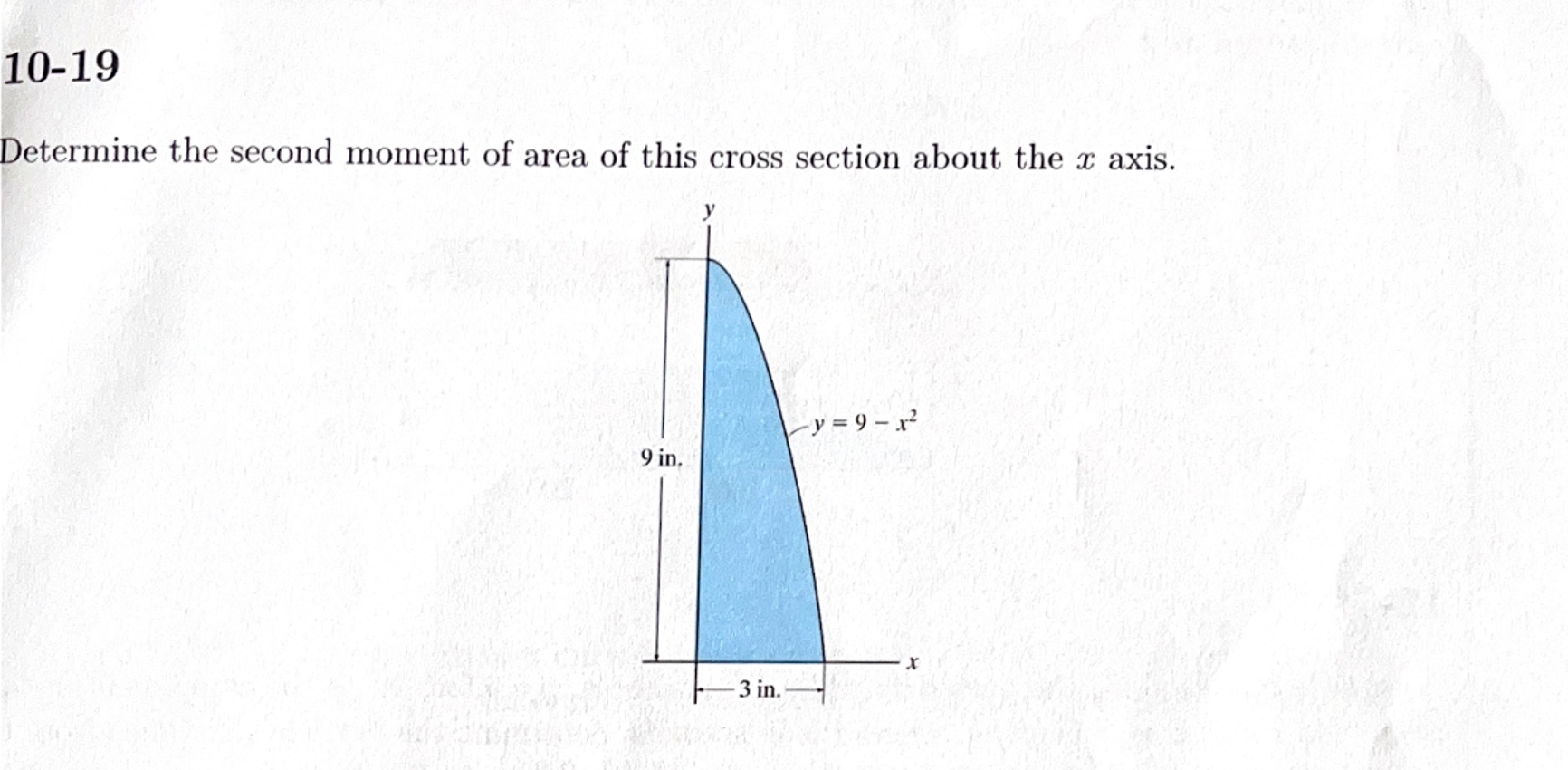 1 0 - 1 9 Determine the second moment of area of