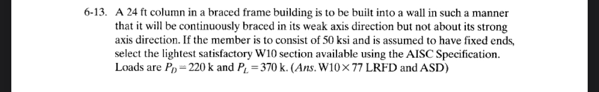 6 - 1 3 . A 2 4 f t column in a braced frame