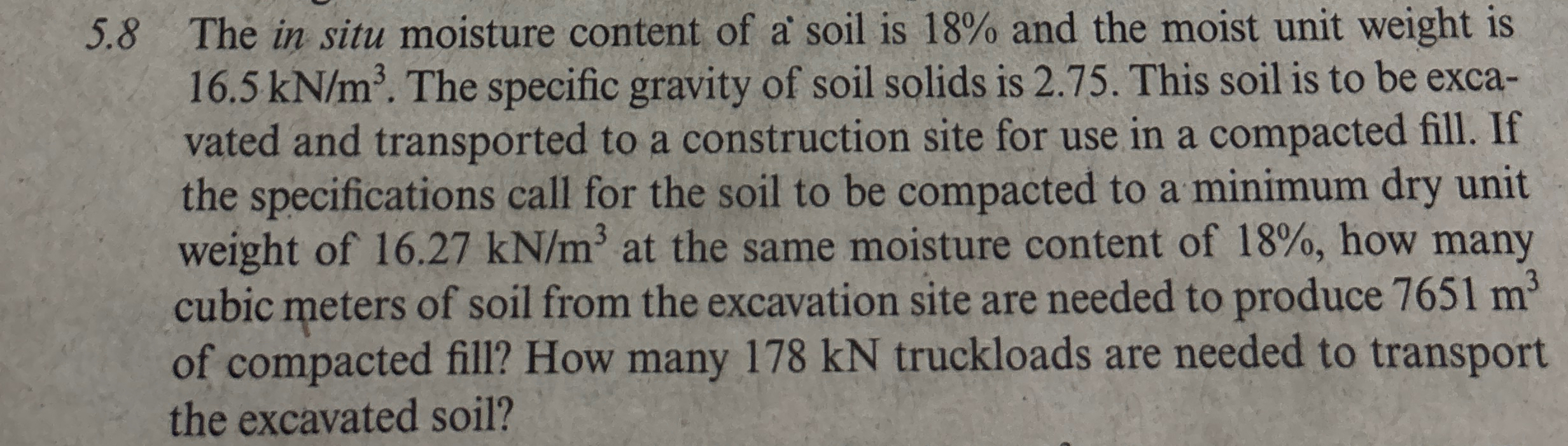 5 . 8 The in situ moisture content of a soil is 1