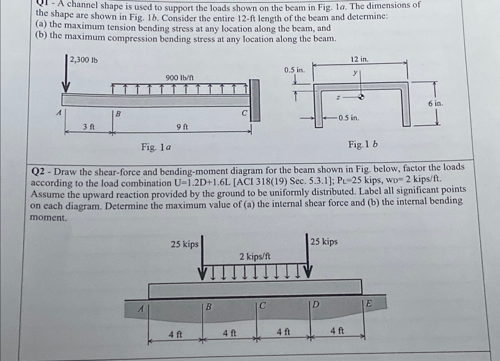 Please answer in psi for both questions