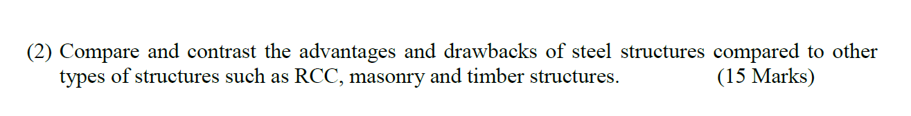 ( 2 ) Compare and contrast the advantages and