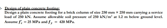 Design of plain _ concrete footing: Design a