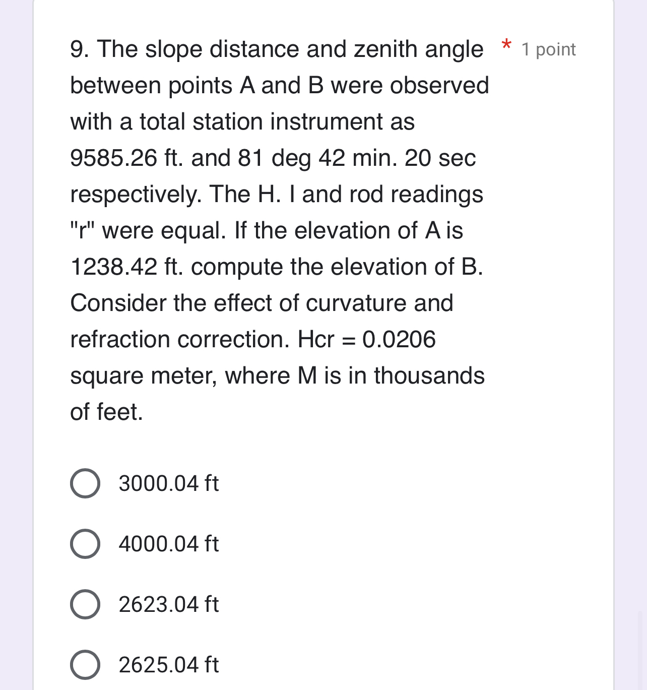 The slope distance and zenith angle\ 1 point