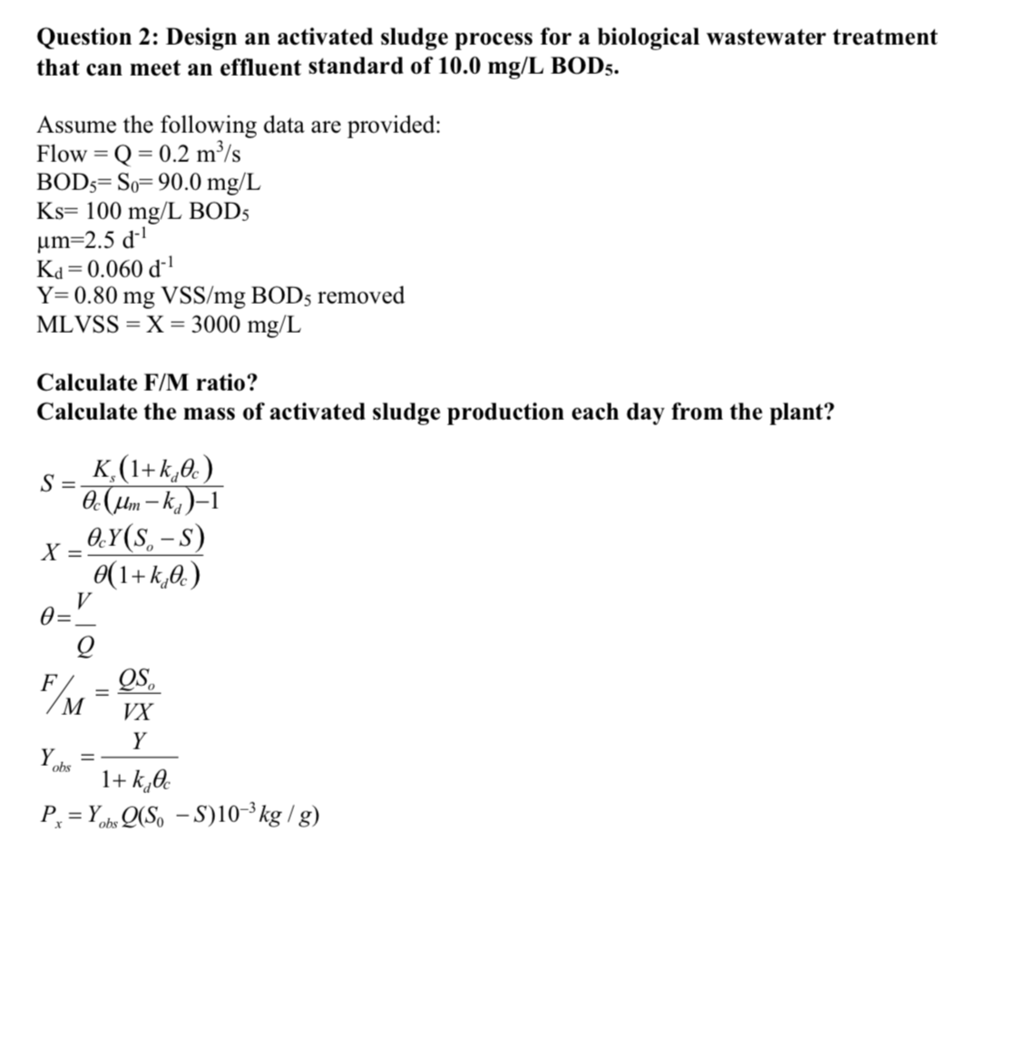 Question 2 : Design an activated sludge process