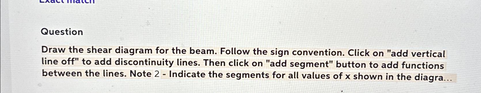 Question\ Draw the shear diagram for the beam.