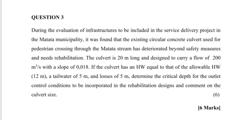 QUESTION 3 During the evaluation of