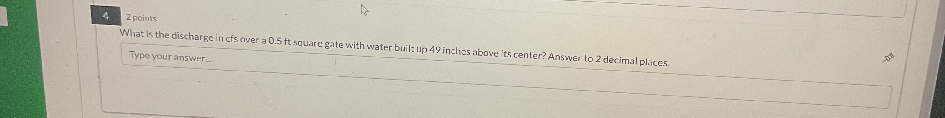 2 points What is the discharge in cfs over a 0 .